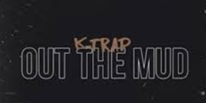 TRAPPIN OUT THE MUDD